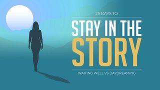 Stay in the Story 1 Samuel 17:1-54 New Living Translation