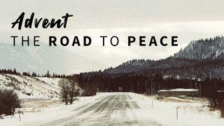 Advent: The Road to Peace Matthew 25:13 The Books of the Bible NT