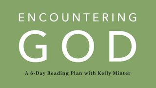 Encountering God: Cultivating Habits of Faith Through the Spiritual Disciplines Mark 6:34 New Living Translation