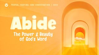 Abide: Prayer and Fasting (Family Devotional) Jeremiah 23:23-24 The Message