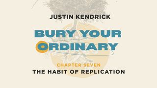 Bury Your Ordinary Habit Seven Matthew 28:20 Amplified Bible