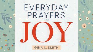 Everyday Prayers for Joy 1 Thessalonians 3:9 Amplified Bible