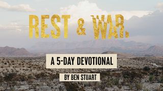 Rest and War: Rhythms of a Well-Fought Life Colossians 2:13-15 New American Standard Bible - NASB 1995
