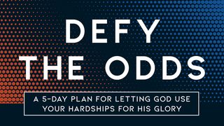 Defy the Odds Mark 5:19 New Living Translation