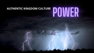 Authentic Kingdom Culture: Power! Daniel 1:1-8 New International Version