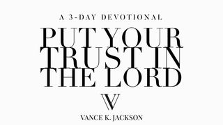 Put Your Trust In The Lord Proverbs 29:25 New International Version