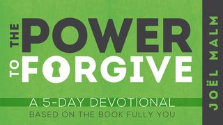 The Power to Forgive John 8:34-36 New Living Translation