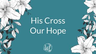 His Cross Our Hope Zacharia 9:12 NBG-vertaling 1951