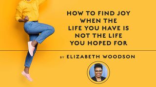 How to Find Joy When the Life You Have Is Not the Life You Hoped For Exodus 17:12 New International Version