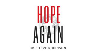 Can I Hope Again? Romans 1:1 New King James Version