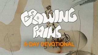 Elevation Rhythm: Growing Pains Devotional  Galatians 1:10 New Century Version