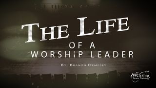 The Life Of A Worship Leader Psalms 77:14 New International Version