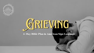 Grieving  Ecclesiastes 3:1-14 New International Version