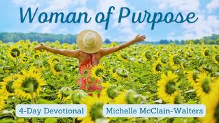 Woman of Purpose Ephesians 1:3-5 New International Version
