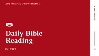 Daily Bible Reading – May 2022 God’s Renewing Word of Promise Psaltaren 132:1-18 Bibel 2000