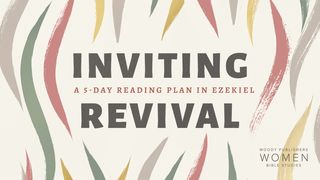 Inviting Revival: A Study of Ezekiel Ezekiel 1:27-28 New Living Translation