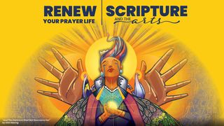 Renew Your Prayer Life: Scripture and the Arts Jeremiah 17:6-8 Amplified Bible
