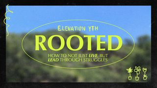 Rooted Jeremiah 17:5-8 The Message