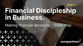 Financial Discipleship in Business Genesis 17:1-2 The Passion Translation