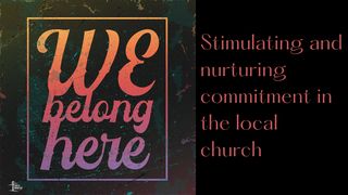 We Belong Here 1 Corinthians 12:12-30 New Living Translation