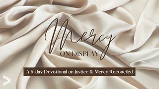 Mercy on Display 1 Corinthians 2:2 New International Version