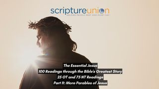 The Essential Jesus (Part 11): More Parables of Jesus John 10:18 New International Version
