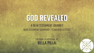 GOD REVEALED – A New Testament Journey (PART 7) 1 Peter 3:17 New International Version