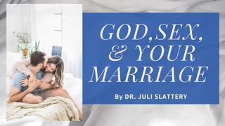 God, Sex, and Your Marriage Psalms 118:28 New Living Translation