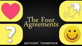 The Four Agreements John 8:32 English Standard Version 2016
