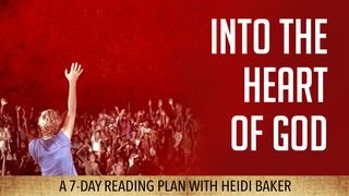 Into The Heart Of God – Heidi Baker 1 Timothy 2:1-3 American Standard Version