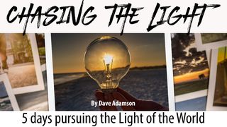Chasing The Light Psalms 100:1-2 New International Version