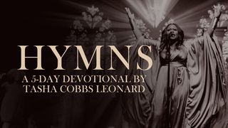 Hymns: A 5-Day Devotional With Tasha Cobbs Leonard Ephesians 5:18 New Century Version