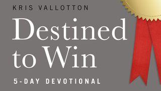 Destined To Win Matthew 10:38 New King James Version