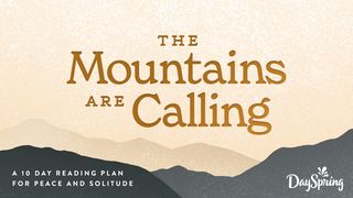 The Mountains Are Calling Psalms 90:2 Amplified Bible