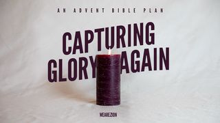 Capturing Glory Again Matthew 1:5 Amplified Bible