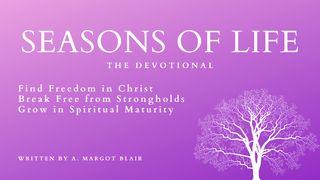 Seasons of Life: The Devotional 2 Thessalonians 2:15 New Living Translation