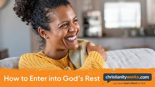 How to Enter Into God’s Rest: A Daily Devotional Romans 5:1-11 New Living Translation
