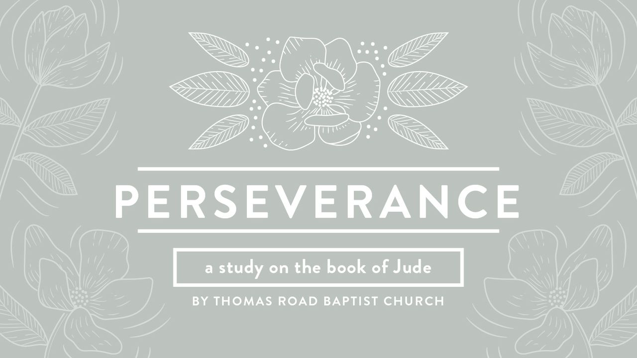 Perseverance: A Study in Jude