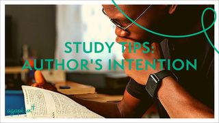 Study Tips: Author's Intention Colossians 3:18, 19 New Living Translation