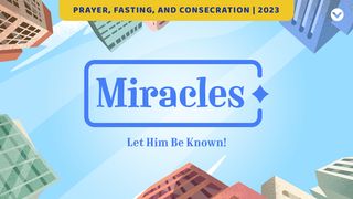 Miracles | Prayer and Fasting (Family Devotional) Acts of the Apostles 4:32 New Living Translation