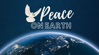 Peace on Earth Romans 1:18-32 The Message