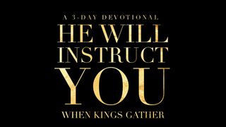 He Will Instruct You Psalms 32:8-10 New International Version