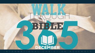 Walk Through The Bible 365 - December John 7:24 New International Version