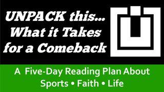 Unpack This... What It Takes for a Comeback Hebrews 10:35 New International Version