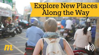 Explore New Places Along The Way Psalm 25:4-5 King James Version