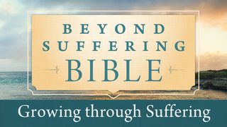 Growing Through Suffering James (Jacob) 5:10-11 The Passion Translation