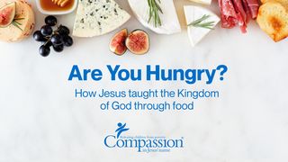 Are You Hungry? Matthew 26:10-13 The Message