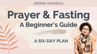 Prayer & Fasting: A Beginner's Guide Matthew 17:5 The Passion Translation