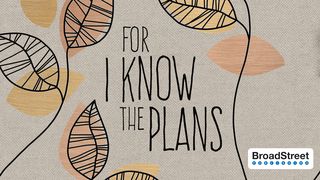 For I Know the Plans Psalms 15:1-5 New Century Version