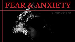 Fear & Anxiety Mark 4:19 American Standard Version